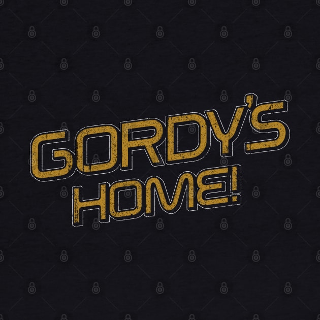 Gordy's Home! - NOPE by huckblade